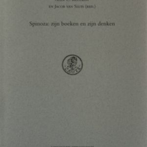 Alex C. Klugkist en Jacob van Sluis - Spinoza zijn boeken en zijn denken