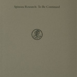 Spinoza Research: To Be Continued